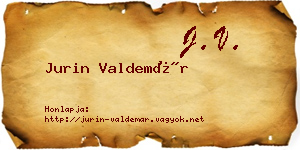 Jurin Valdemár névjegykártya